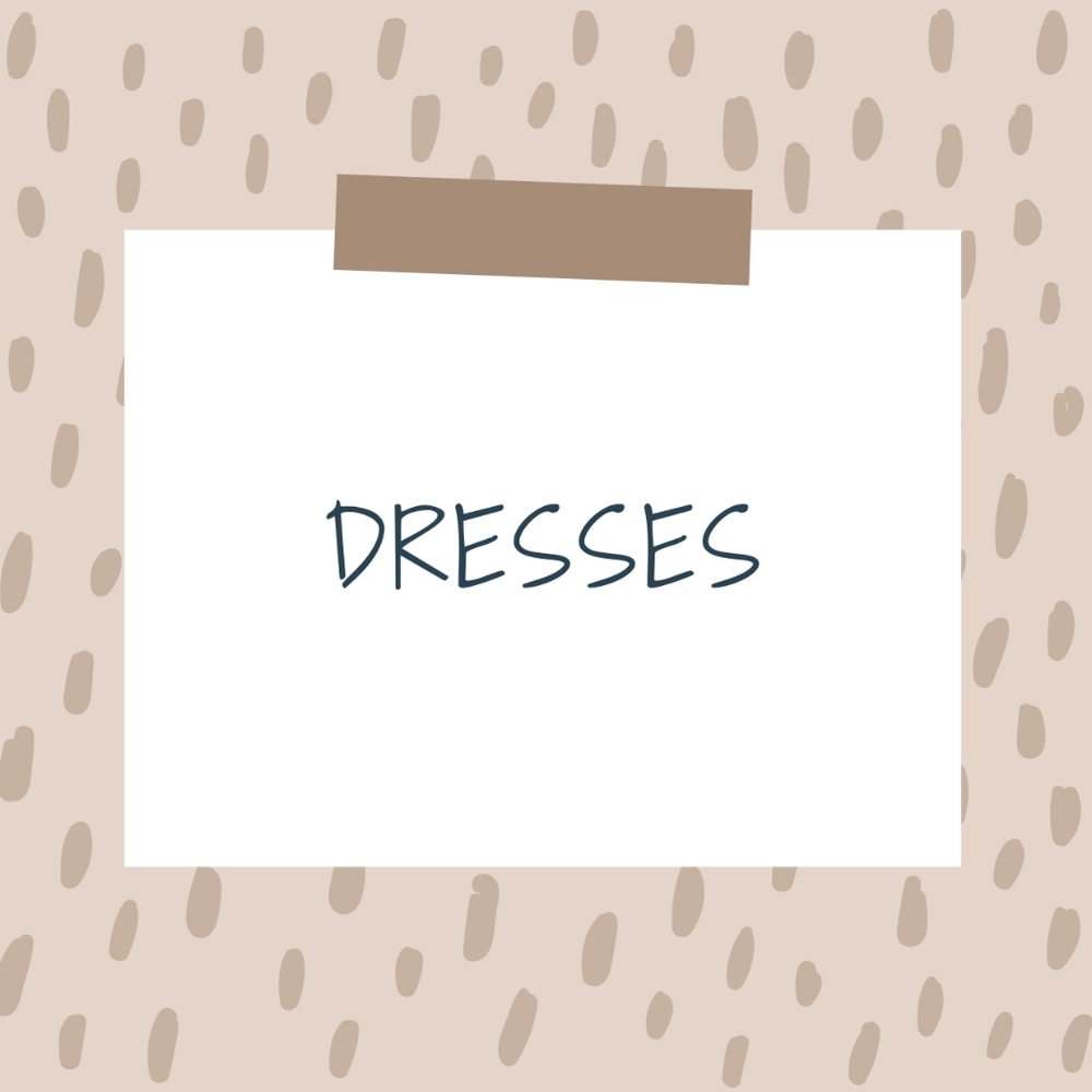 Dresses